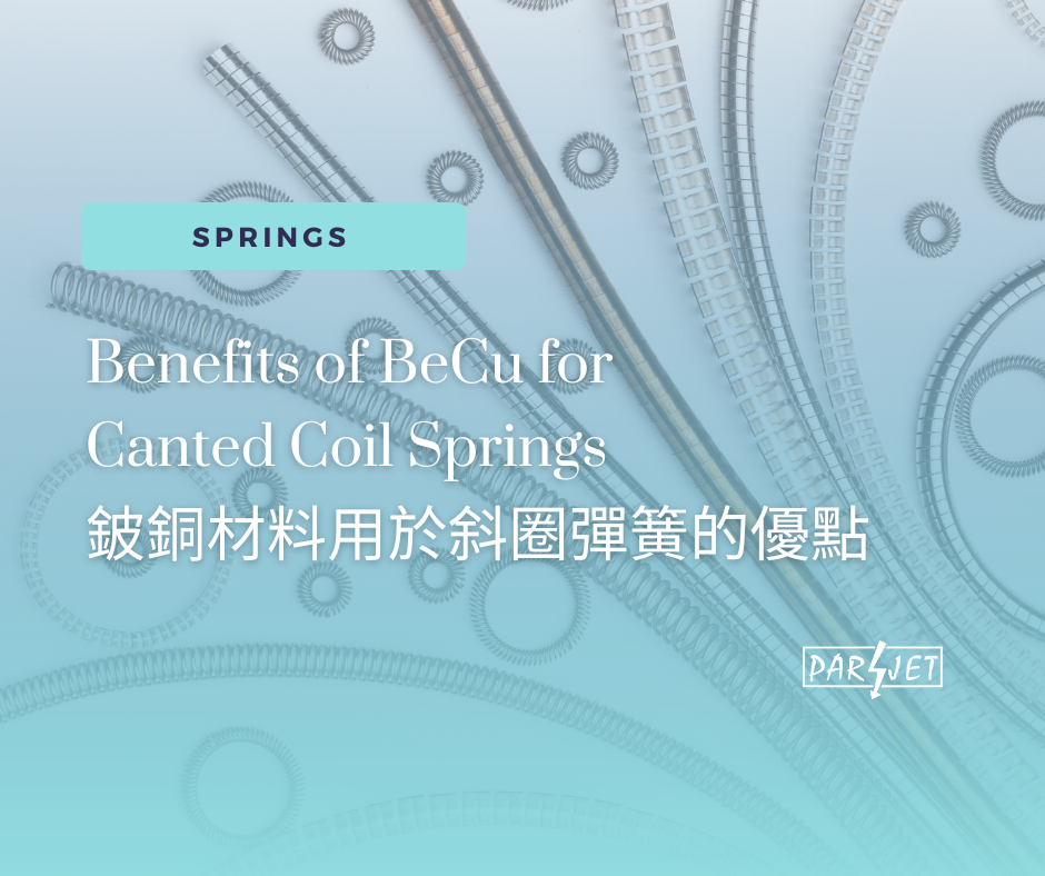 Benefits of BeCu for Canted Coil Springs