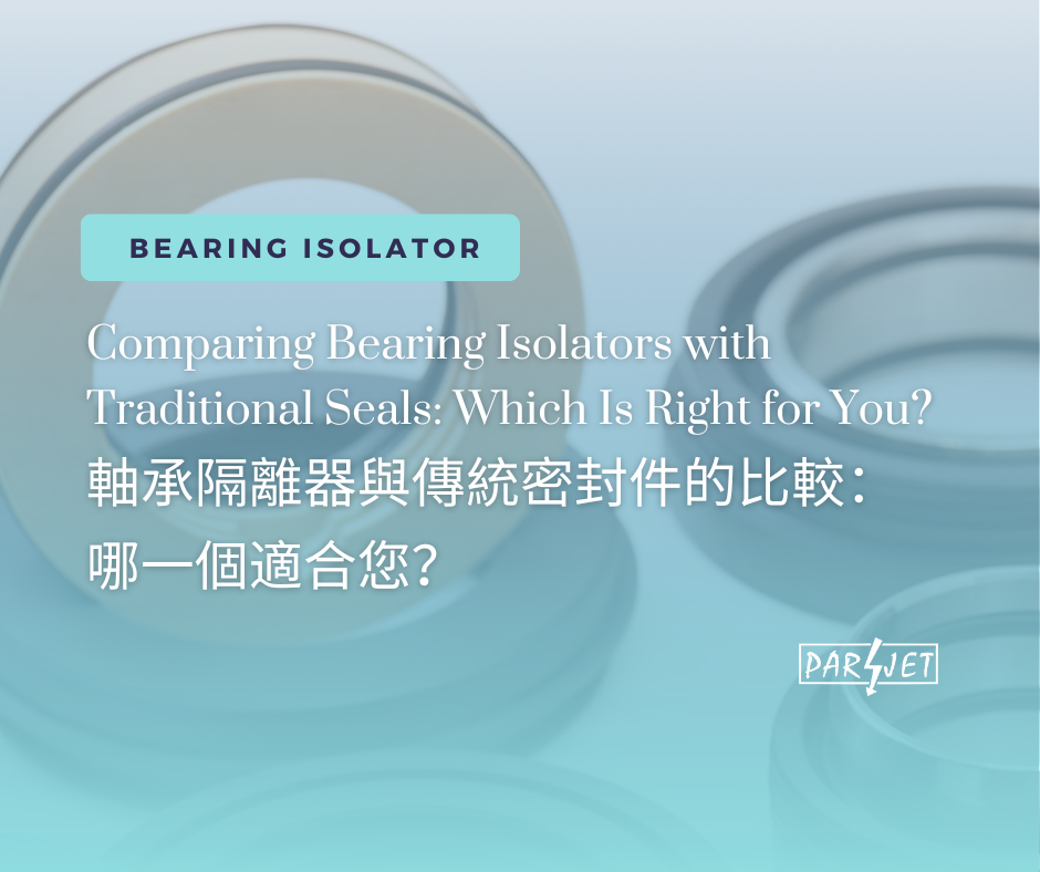 Comparing Bearing Isolators with Traditional Seals: Which Is Right for You?