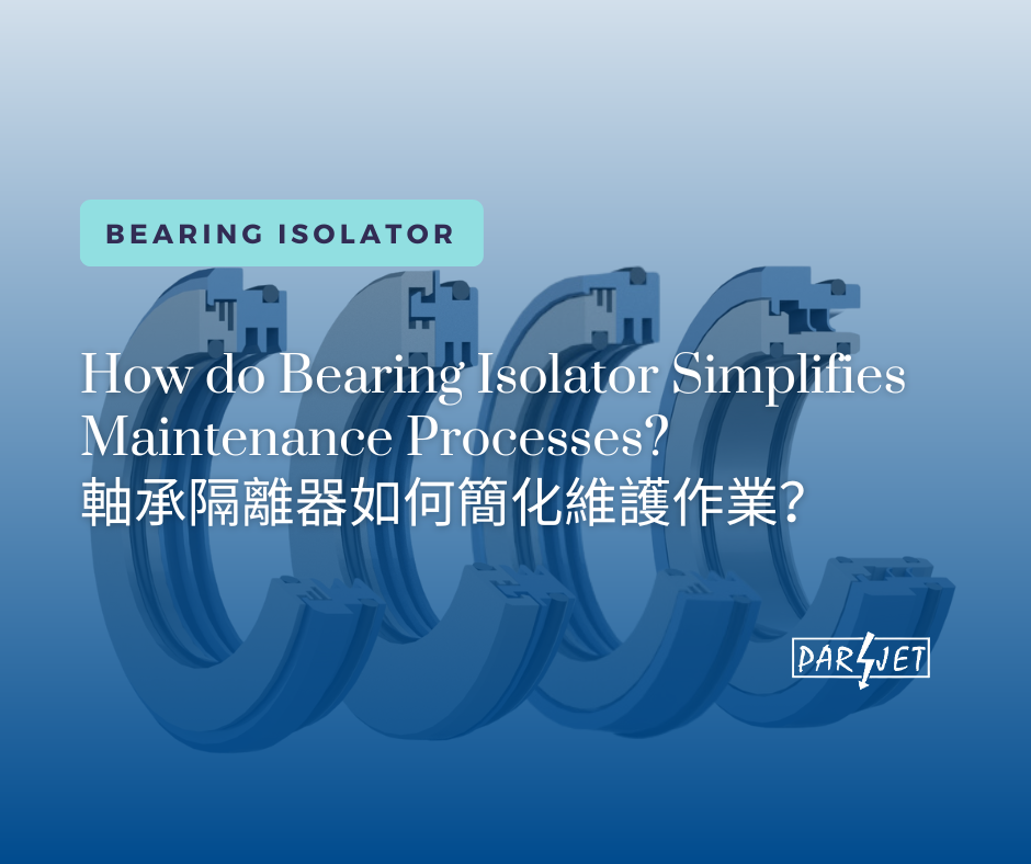 How Bearing Isolator Simplifies Maintenance